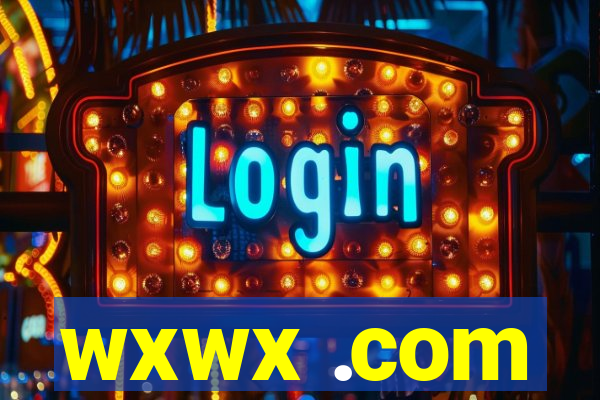 wxwx .com